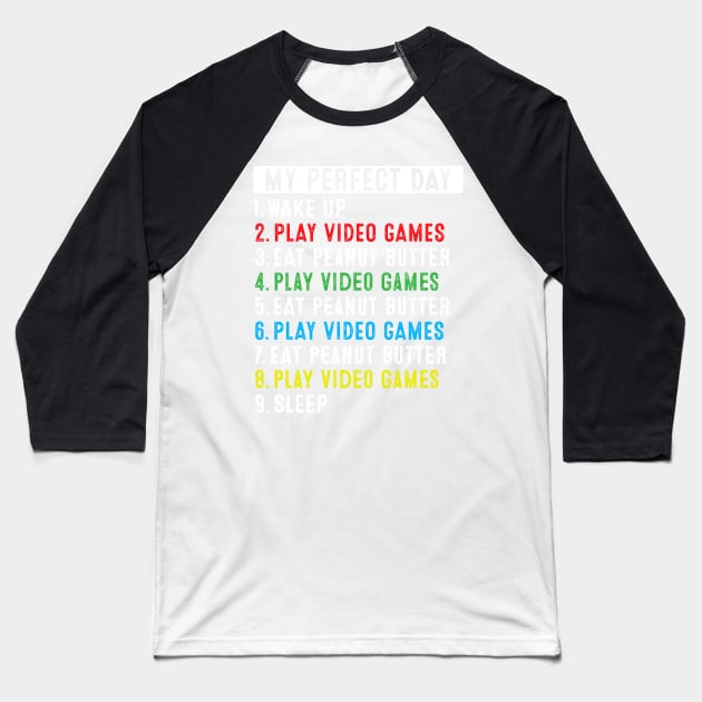 A day without video games and peanut butter is like... Baseball T-Shirt by gogo-jr